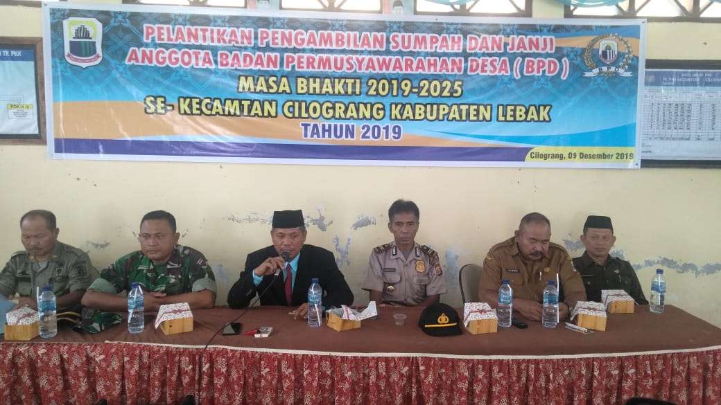 Pelantikan Pengambilan Sumpah dan Janji Anggota BPD Se-Kecamatan Cilograng Masa Bhakti 2019-2025